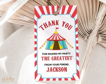 May include: Red and white striped thank you tag with a cartoon circus tent and the text "Thank You for making my party the greatest from your friend, Jackson".