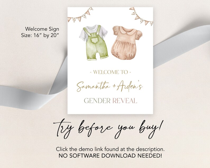 May include: A welcome sign for a gender reveal party. The sign is 16 inches by 20 inches and features a watercolor illustration of two baby outfits, one green and one pink. The text on the sign reads "Welcome to Samantha + Aiden's Gender Reveal".
