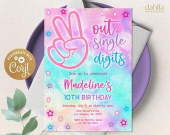 May include: A pink and blue birthday invitation with a peace sign and the text "out single digits" and "Madeline's 10th Birthday".