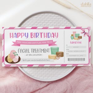 May include: Pink and white printable birthday voucher with the text "Happy Birthday" and "This voucher entitles you to a facial treatment - at spa location -" with a pink bow and a cartoon image of spa products. The voucher also includes the text "Admit One", "To: Mommy", "From: Olivia, Jayden, & Elle", "Date: November 26, 20XX", and "One Time Use Only".