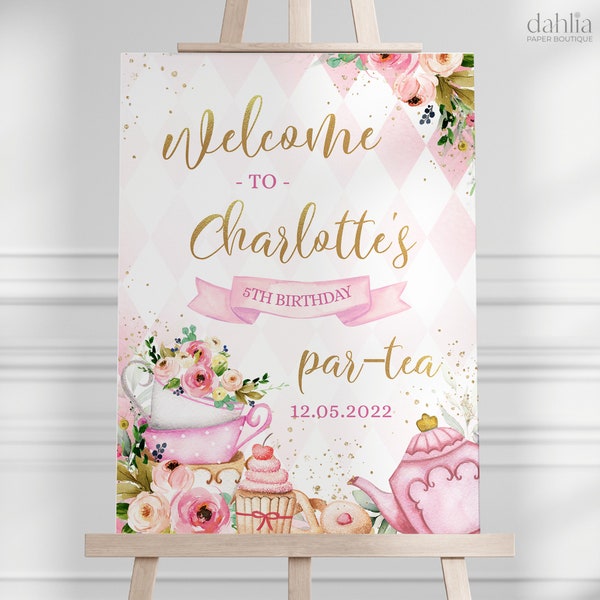 EDITABLE Tea Party Birthday Welcome Sign, Pink & Gold Par-tea Sign Template, Whimsical DIY Banner, High Tea Floral, Instant Download KP056