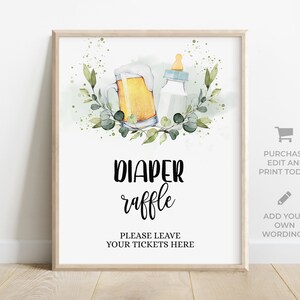 May include: A printable sign for a diaper raffle with a watercolor illustration of a beer mug and a baby bottle. The text reads "DIAPER raffle" and "PLEASE LEAVE YOUR TICKETS HERE".
