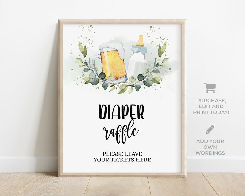 May include: A printable sign for a diaper raffle with a watercolor illustration of a beer mug and a baby bottle. The text reads "DIAPER raffle" and "PLEASE LEAVE YOUR TICKETS HERE".