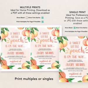 May include: A peach-themed baby shower invitation with watercolor illustrations of peaches and leaves. The invitation reads "A Sweet Little Peach is on the Way..." and includes the name Avery Morris, the date and time of the shower, the location, and RSVP information. The invitation also includes the text "registered at Amazon and Target".