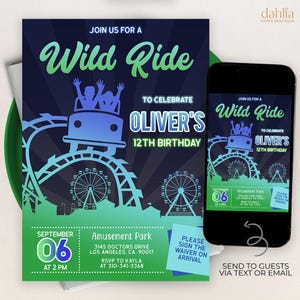 May include: A navy blue and green birthday invitation with the text "Wild Ride" and "Oliver's 12th Birthday." The design includes a roller coaster, Ferris wheels, and event details. A smartphone displays the invitation.