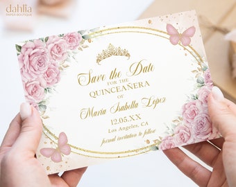 May include: Save the Date invitation for a Quinceañera with a pink and gold floral design. The invitation features a crown, butterflies, and the text "Save the Date for the Quinceañera of Maria Isabella Lopez 12.05.XX Los Angeles, CA formal invitation to follow."