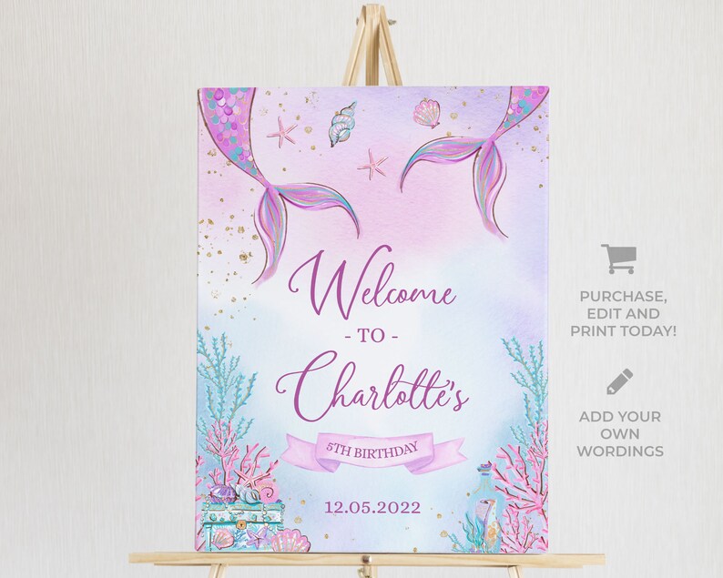 May include: A printable welcome sign for a mermaid-themed birthday party. The sign features a pink and purple watercolor background with a mermaid tail, seashells, and gold glitter. The text reads "Welcome to Charlotte's 5th Birthday 12.05.2022".