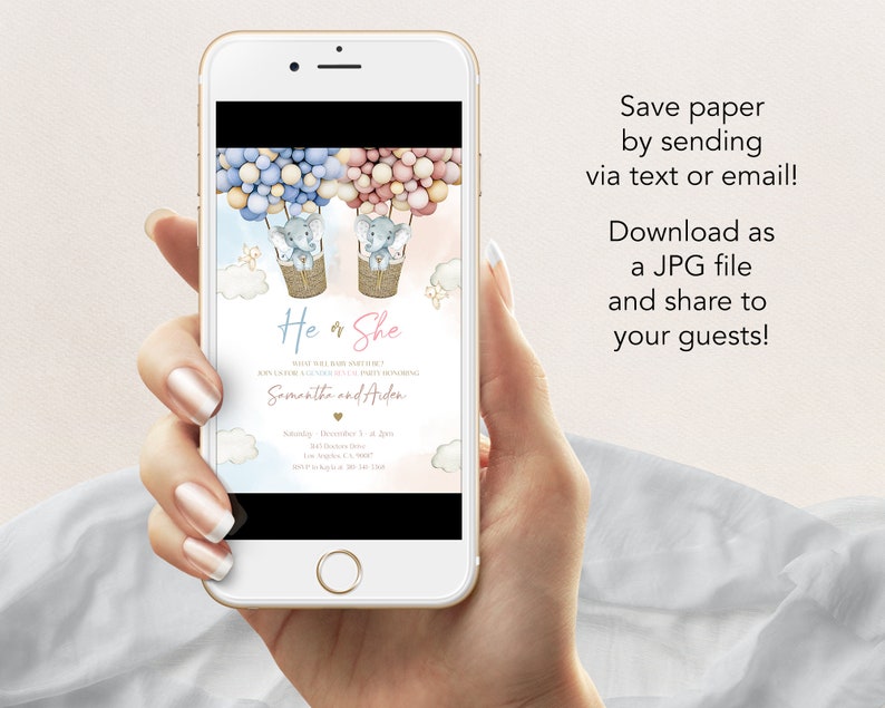 May include: A gender reveal party invitation with a blue and pink balloon hot air balloon theme. The invitation features two elephants in hot air balloons, one blue and one pink, with the text "He or She" and "Samantha and Aiden".