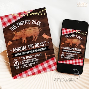 May include: A red and white checkered background with a woodgrain invitation for a pig roast. The invitation says "The Smith's 20XX - Annual Pig Roast - Food & Fun for the Whole Family!" with the date and time of the event. The invitation also includes the address and contact information for RSVP. A smaller version of the invitation is shown on a smartphone screen.