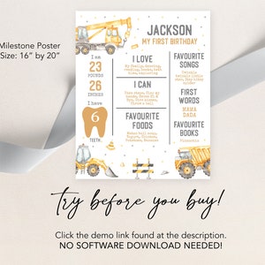 May include: A milestone poster for a first birthday with a construction theme. The poster features a yellow construction truck, a tooth, and a construction sign. The poster includes the child's name, age, weight, height, favourite foods, songs, books, and words. The poster is 16 inches by 20 inches.