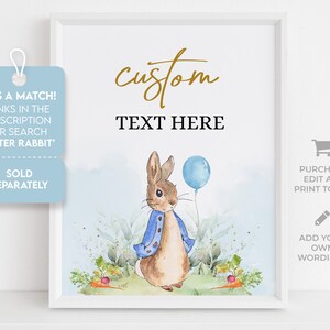 May include: A printable digital download featuring a watercolor illustration of Peter Rabbit holding a blue balloon. The text "custom text here" is displayed above the illustration. The image is for a children's birthday party.
