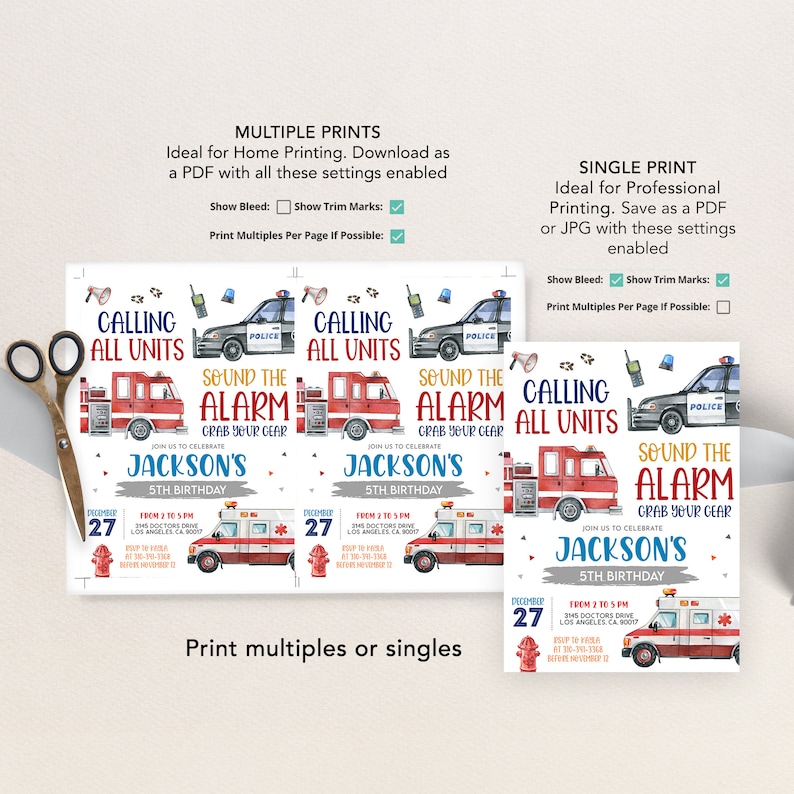 May include: A printable invitation for a 5th birthday party with a fire truck, police car, and ambulance theme. The invitation says "Calling All Units! Sound the Alarm! Grab Your Gear! Join us to celebrate Jackson's 5th Birthday!" with a date and time.
