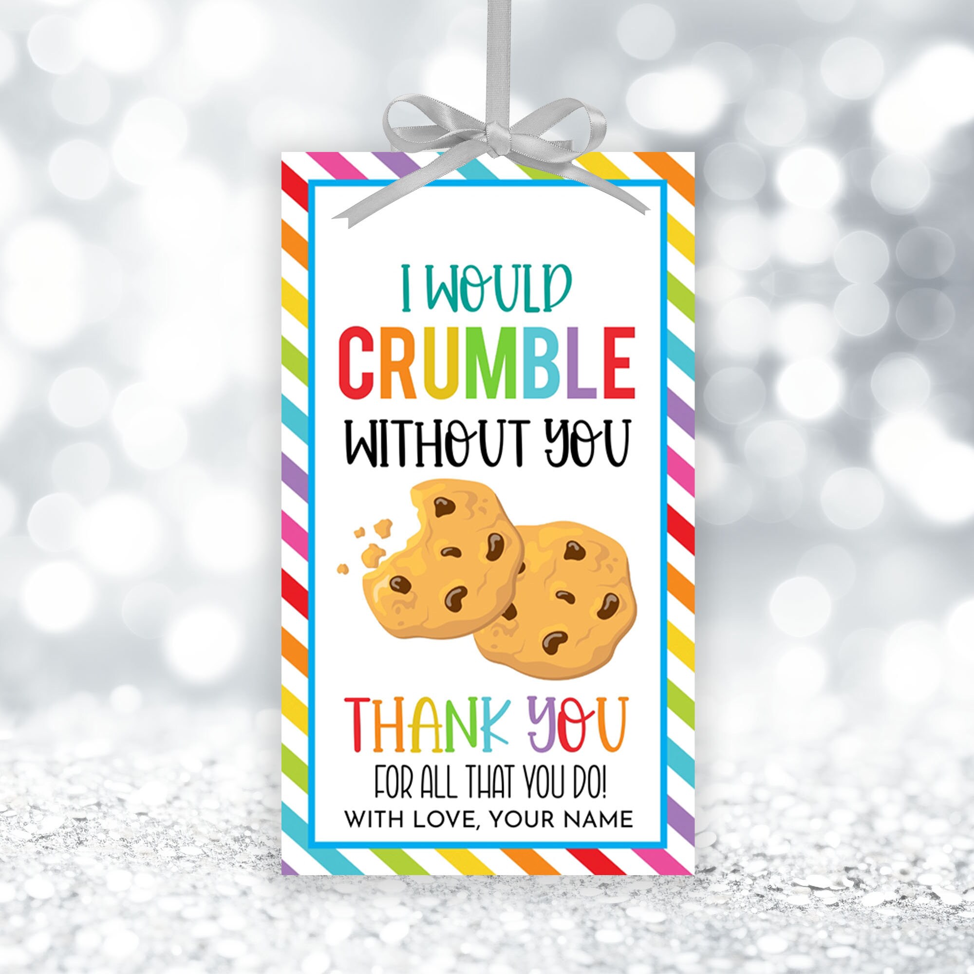 I Would Crumble Without You Favors Tag, Editable Appreciation Week Gift Tag, Thank You Employee Staff Teacher Coworker, Printable Cookie Tag - Etsy i-would-crumble-without-you-favors-tag-editable-appreciation-week-gift-tag-thank-you-employee-staff-teacher-coworker-printable-cookie-tag-etsy