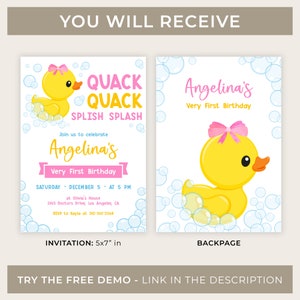 May include: A printable invitation for a baby's first birthday party. The invitation features a yellow rubber ducky with a pink bow, surrounded by blue bubbles. The text on the invitation reads "Quack Quack Splish Splash" and "Angelina's Very First Birthday".