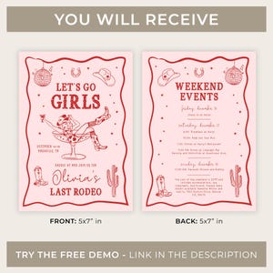 May include: A pink and red printable invitation for a bachelorette party with a western theme. The front of the invitation features a woman in a cowboy hat and boots sitting in a martini glass. The text reads "Let's Go Girls" and "Olivia's Last Rodeo". The back of the invitation lists the weekend events, including a breakfast, a ride, dinner, drinks, and a farewell brunch. The text reads "Weekend Events" and "Friday December 15, Saturday December 16, Sunday December 17".