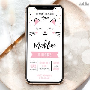 May include: A pink and white smartphone screen with a cat illustration and the text "Are you kitten me right Meow? Madeline is turning 8". The invitation includes details for a birthday party on December 5th from 3:00 to 5:00 PM at Madeline's house.