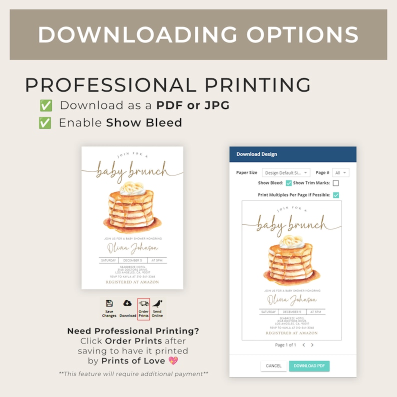 May include: A digital download for a baby shower invitation. The invitation features a watercolor illustration of a stack of pancakes with a dollop of whipped cream and a drizzle of syrup. The text "Join for a baby brunch" is written in a cursive font. The invitation also includes the name "Olivia Johnson", the date and time of the shower, the location, and the RSVP information. The invitation is available in PDF or JPG format and can be printed with or without bleed.