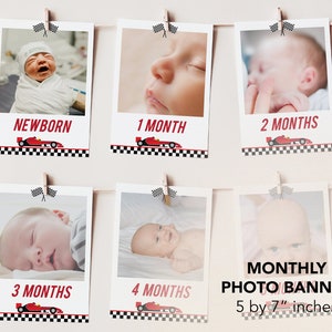 May include: A monthly photo banner with a racing car theme. The banner includes six 5 by 7 inch photo cards with a red racing car and checkered flag design. The cards are labeled with the months newborn, 1 month, 2 months, 3 months, and 4 months.