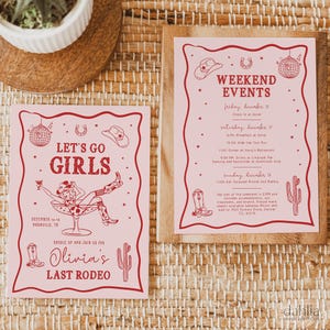 May include: Pink and red invitation cards with a western theme. The front card features a cartoon woman in a cowboy hat and boots, holding a martini glass. The text reads "Let's Go Girls" and "Olivia's Last Rodeo". The back card lists weekend events, including a farewell brunch and bubbly.