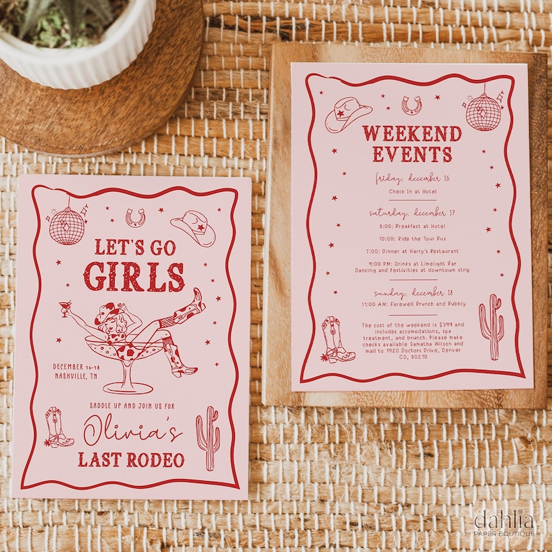 May include: Pink and red invitation cards with a western theme. The front card features a cartoon woman in a cowboy hat and boots, holding a martini glass. The text reads "Let's Go Girls" and "Olivia's Last Rodeo". The back card lists weekend events, including a farewell brunch and bubbly.