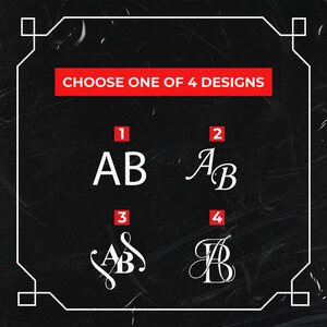May include: A graphic with four design options, each featuring the letters "AB." The text "CHOOSE ONE OF 4 DESIGNS" is in a red rectangle at the top. The background is black with white decorative lines.