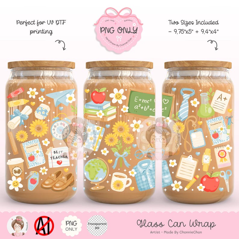 May include: Three glass can wraps with wooden lids, decorated with teacher-themed illustrations. Each wrap features sunflowers, apples, books, and school supplies. The text includes "PNG ONLY" and "Glass Can Wrap".