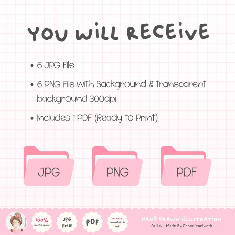 May include: A digital file set featuring the text YOU WILL RECEIVE, 6 JPG files, 6 PNG files with background and transparent background at 300dpi, and 1 PDF ready to print. Three pink folder icons labeled JPG, PNG, and PDF are displayed below.