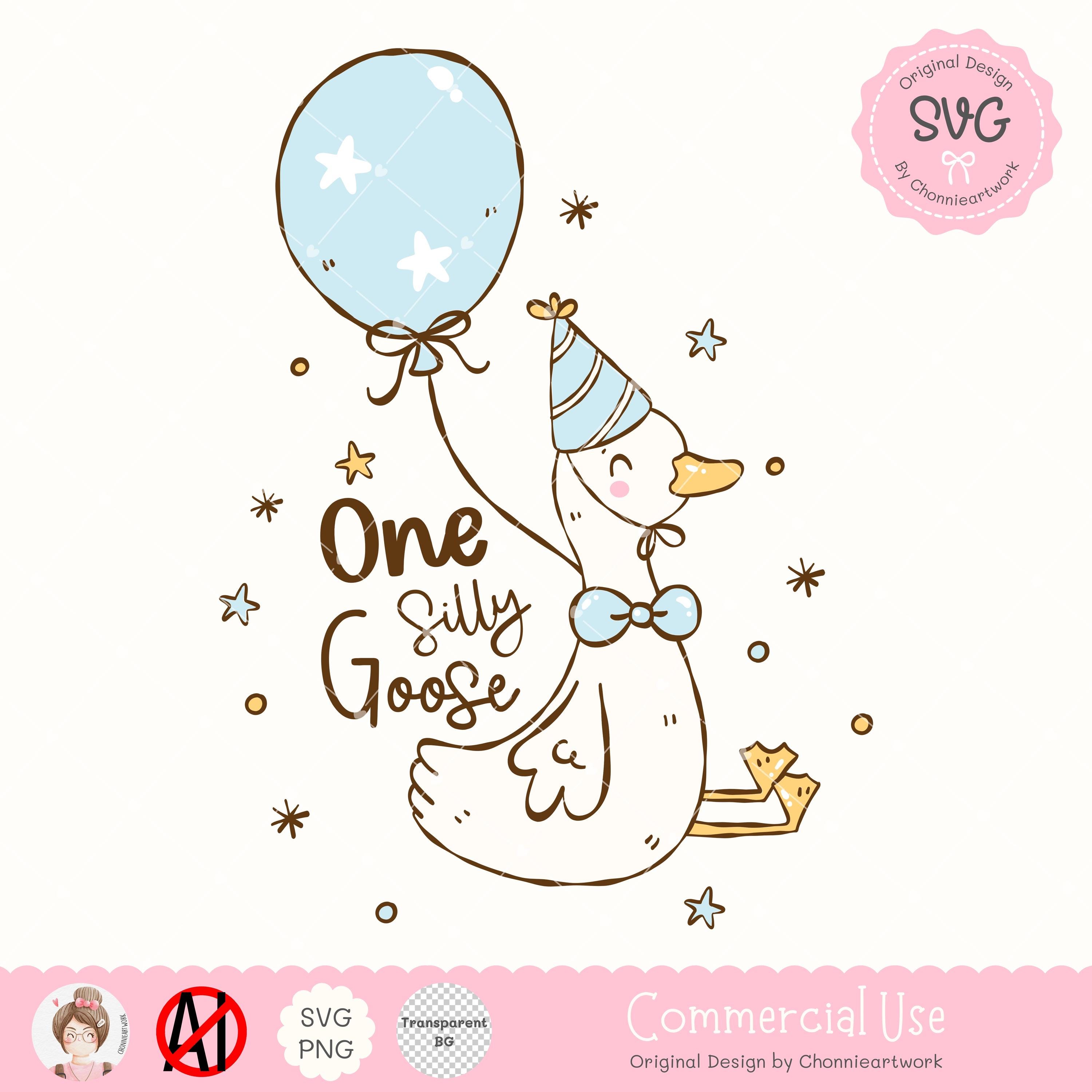 One Silly Goose SVG PNG EPS – Cute Birthday Goose Clipart, Whimsical ...