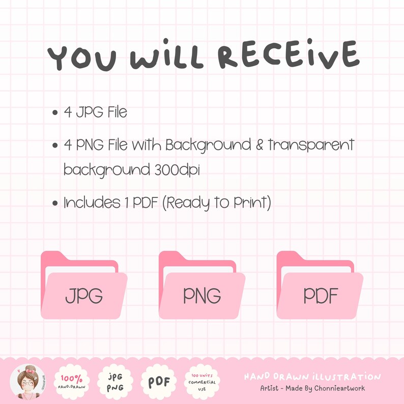 May include: A digital file set featuring the text YOU WILL RECEIVE, 4 JPG files, 4 PNG files with background and transparent background at 300dpi, and 1 PDF ready to print. Three pink folder icons labeled JPG, PNG, and PDF are displayed.