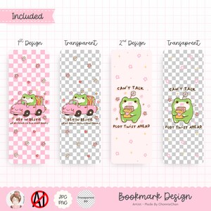 May include: Set of four bookmark designs. Two feature a pink car with frog passengers and text. The other two show a frog with books and the text "Can't Talk" and "Plot Twist Ahead". The background is pink and transparent.