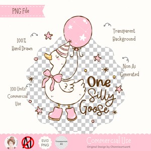 One Silly Goose SVG PNG EPS – Cute Birthday Goose Clipart, Whimsical Farmhouse Party Animal Sublimation, shirts, stickers, and nursery decor image 3