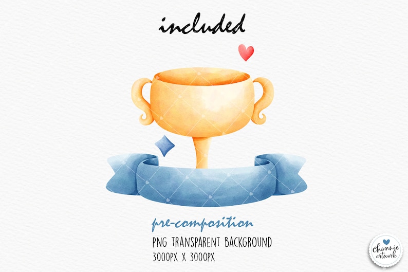 May include: A watercolor illustration of a gold trophy with a blue ribbon and a small red heart. The text "included" is written above the trophy. The text "pre-composition" is written below the trophy. The text "PNG TRANSPARENT BACKGROUND 3000PX X 3000PX" is written below the text "pre-composition".