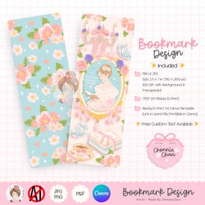 May include: Two decorative bookmarks. One is light blue with pink flowers. The other is cream-colored with a woman reading, butterflies, and floral accents. The text "Bookmark Design" is visible.