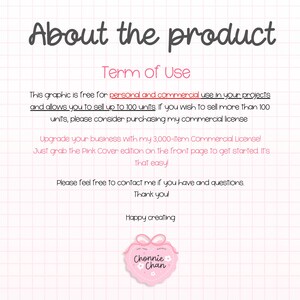 May include: A pink and white graphic with the text "About the product" and "Term of Use". The text explains the graphic is free for personal and commercial use, allowing sales up to 100 units. A pink heart-shaped logo with the text "Chonnie Chan" is at the bottom.