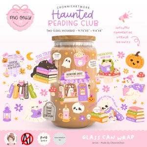 May include: A digital glass can wrap design titled Haunted Reading Club featuring pastel illustrations of ghosts, a black cat on books, a frog on a mushroom, a skeleton, and a bookstore. Includes text: Too Tired to Socialize, Bookstore Ghost, 24.76cmx12.7cm, 23.8cmx10.16cm.