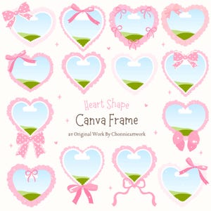 May include: Set of 12 pink heart-shaped frames with a white background and a light blue sky with clouds and green grass. The frames have a scalloped edge and a pink ribbon bow. The text "Heart Shape Canva Frame 27 Original Work By Chonieartwork" is at the bottom of the image.