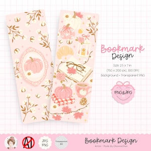 May include: Two pink bookmarks with fall-themed illustrations. One features a pumpkin in a decorative frame, the other has pumpkins, a book, and a coffee cup. The bookmarks are 25 x 7 inches.