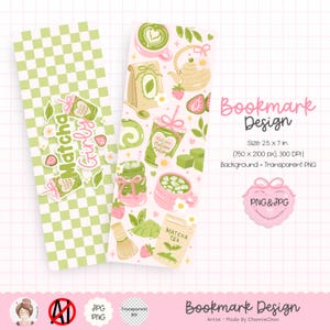 May include: Two decorative bookmarks with matcha tea designs. One features a green and white checkered pattern with "Matcha Girly" text. The other has matcha-themed illustrations, including a cup, tea bag, and strawberries. Each bookmark is approximately 25 x 7 inches.