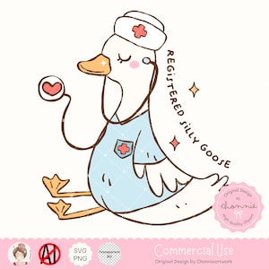 May include: A cartoon illustration of a goose wearing a nurse's uniform and hat. The goose is holding a stethoscope and has a heart on the end. The text "REGISTERED SILLY GOOSE" is written on the right side of the image.