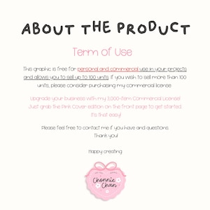 May include: A white background with the text "ABOUT THE PRODUCT" in black, and "Term of Use" in pink. The text explains the terms for using the graphic, including personal and commercial use, and a commercial license. A pink heart-shaped logo is at the bottom.