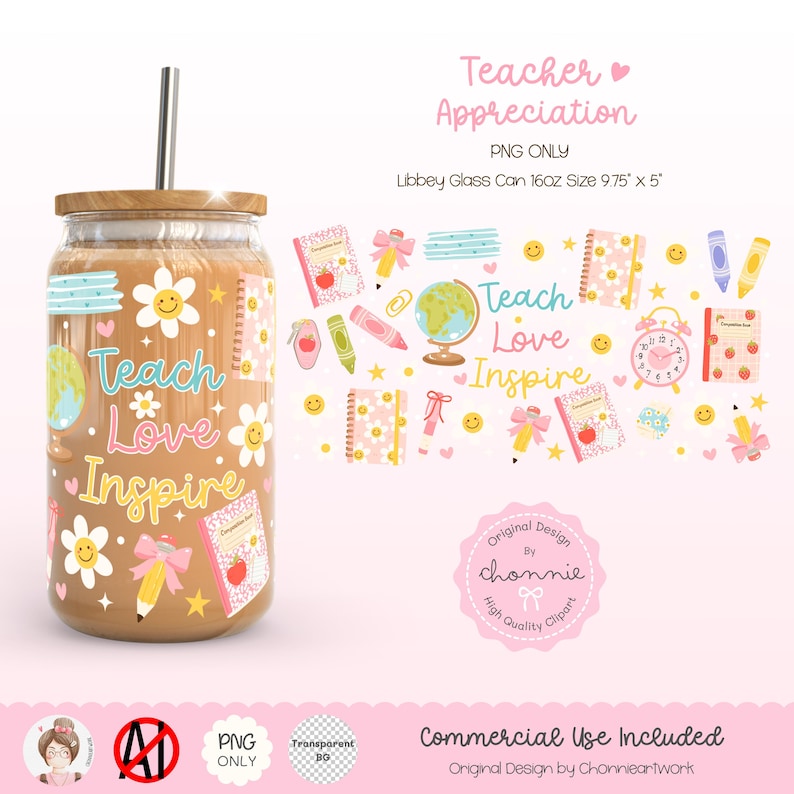 Teacher's Day PNG Glass Can Wrap, Teach Love Inspire, Teacher Life ...