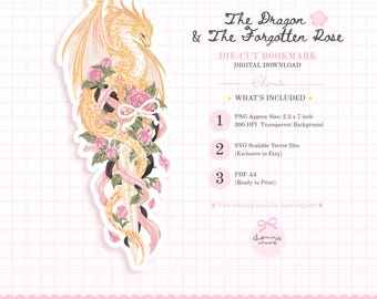 Può includere: Un'illustrazione di segnalibro fustellato con un drago dorato avvolto attorno a una spada decorata con rose rosa e nastri. Il testo recita The Dragon & The Forgotten Rose, con dettagli sui formati di file PNG, SVG e PDF.