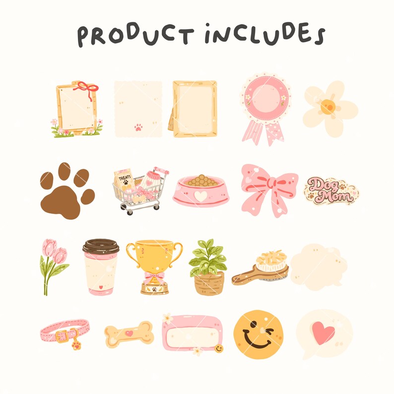 May include: A collection of illustrated elements, including a paw print, dog bowl, bow, and trophy. The text "PRODUCT INCLUDES" is at the top. Other items include a coffee cup, dog collar, and a speech bubble with a heart.