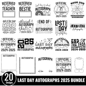 Paquete de autógrafos del último día 2025, SVG, autógrafo, fin de curso, ¡vamos!, último año 2025, vacaciones de verano, camiseta oficial con autógrafos