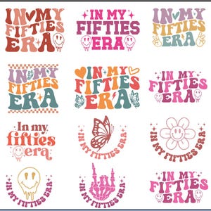 Op de afbeelding: Een set van 10 digitale ontwerpen met de tekst "In My Fifties Era" in verschillende retro lettertypen en stijlen. Elk ontwerp bevat een ander grafisch element, zoals een hart, een vlinder, een bloem of een smiley.