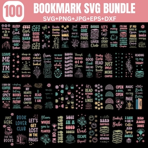 May include: A black background features a collection of 100 bookmark SVG designs. The bookmarks have various quotes and graphics related to reading, books, and literature. The top of the image has the text "100 BOOKMARK SVG BUNDLE".