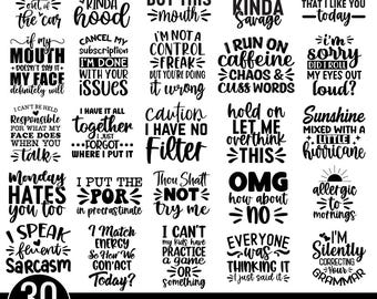Sarcastic Bundle Svg, Sassy Svg quotes shirts, Funny mom gift, Funny quotes Svg Bundle, Sarcastic Sayings Svg Bundle,Sarcasm Svg