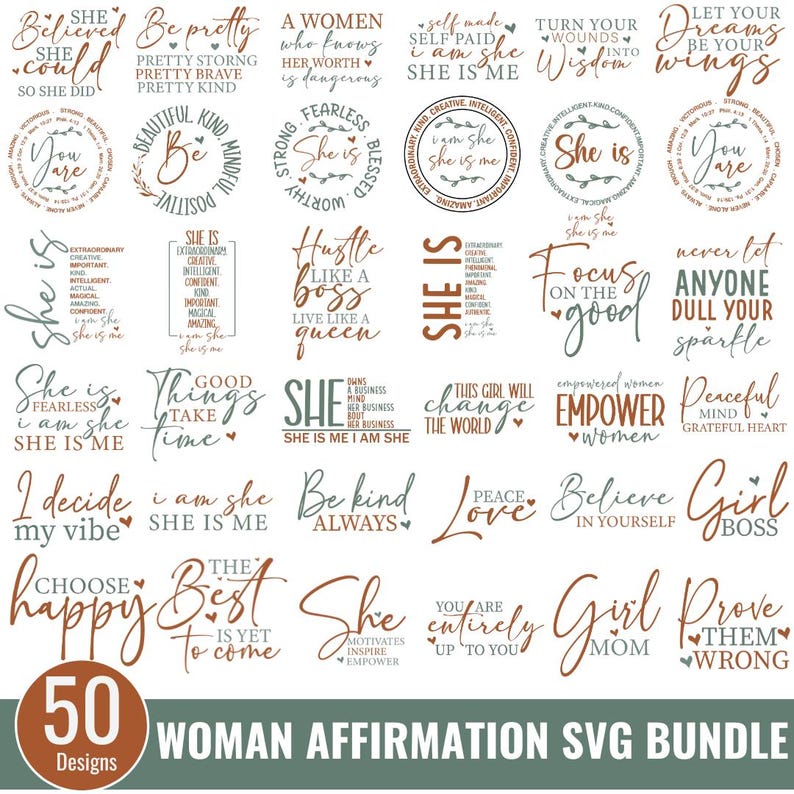 Op de afbeelding: Een verzameling van 50 SVG-ontwerpen met vrouwenbevestigingen in verschillende lettertypen en stijlen. De ontwerpen bevatten inspirerende zinnen als 'She is', 'Believe' en 'Girl Boss', in tinten bruin, blauwgroen en wit. Perfect voor knutselprojecten.