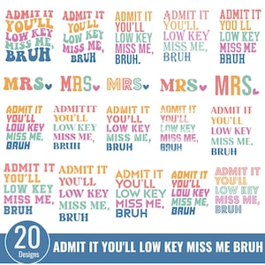 Geef toe dat je het rustig aan doet, Miss Me Bruh SVG PNG, Last Day Of School SVG, End Of School SVG, Teacher Summer SVG, Teacher Life SVG Teacher Shirt