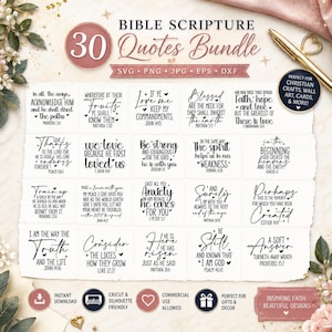 May include: A digital bundle of 30 Bible scripture quotes in black text on a white background, featuring various verses like Proverbs 3:6 and John 14:15. The collection includes SVG, PNG, JPG, EPS, and DXF file formats for crafting projects.